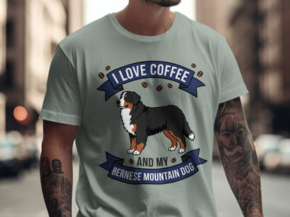T-shirt with Bernese Mountain Dog and text "I love coffee and my Bernese Mountain Dog".