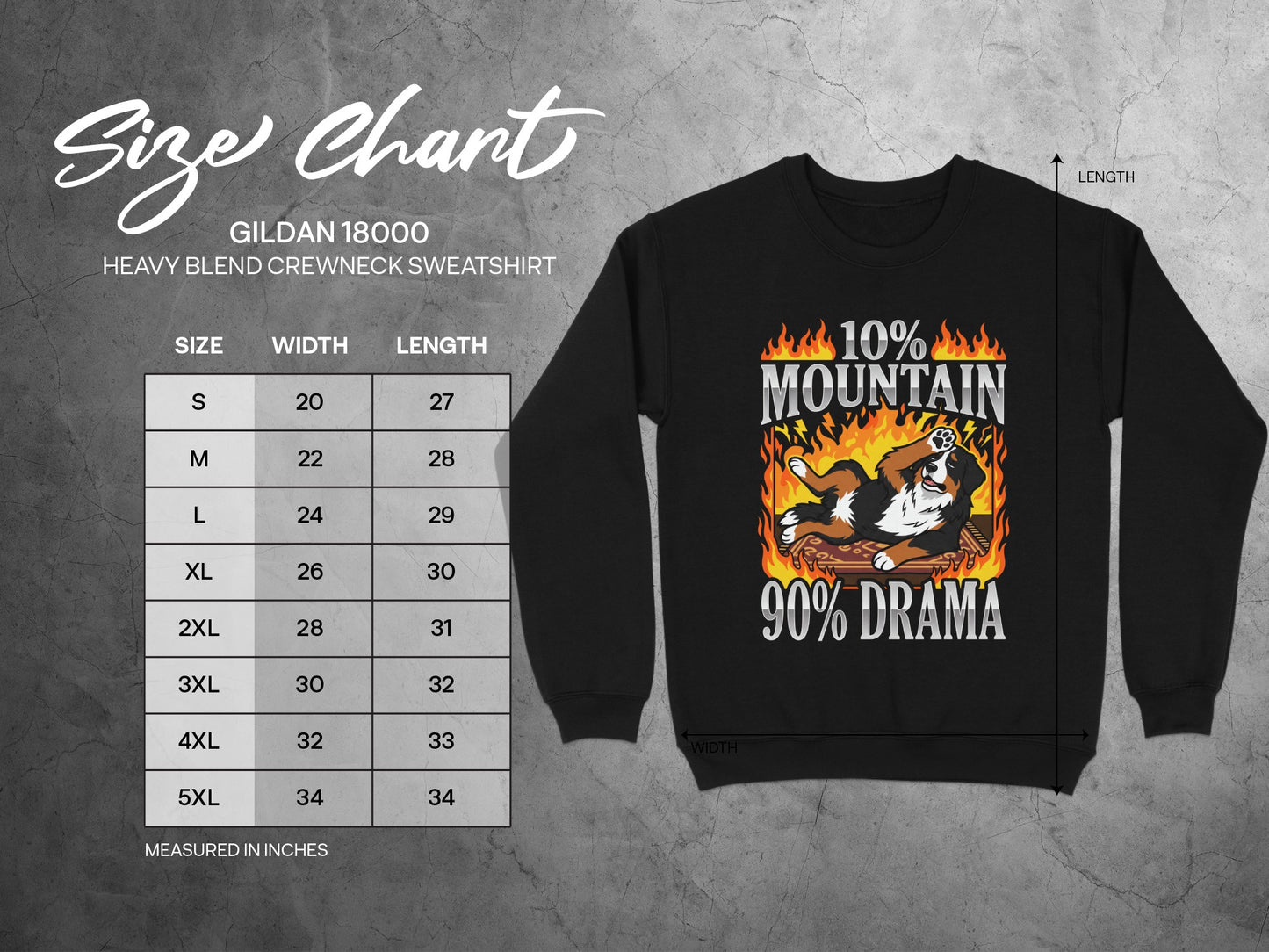 Gildan 18000 sweatshirt size chart with measurements and "10% Mountain 90% Drama" graphic.