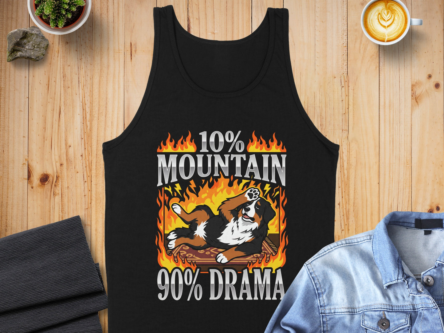 Black tank top with a Bernese Mountain Dog artwork saying "10% MOUNTAIN 90% DRAMA".